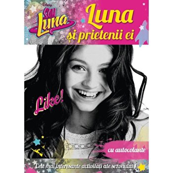 Soy luna. Luna si prietenii ei | *** PDF online
